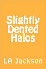 Slightly Dented Halos: A Guide for the Serious Practitioner