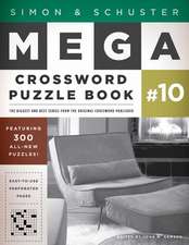 Simon & Schuster Mega Crossword Puzzle Book #10