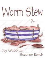 Worm Stew