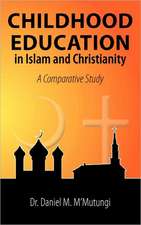 Childhood Education in Islam and Christianity