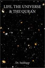 Life, the Universe & the Quran