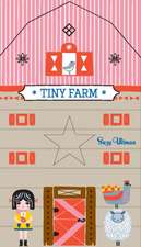 Tiny Farm: (Board Books for Toddlers, Interactive Children's Books)