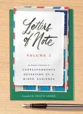 Letters of Note: An Eclectic Collection of Correspondence Deserving of a Wider Audience