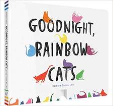 Castro Urfo, B: Goodnight, Rainbow Cats