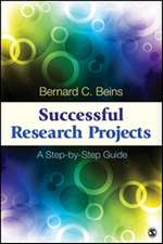 Successful Research Projects: A Step-by-Step Guide