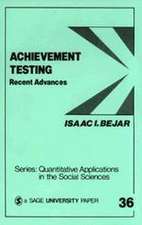 Achievement Testing: Recent Advances