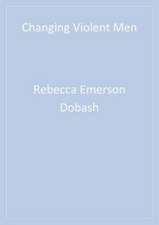 Changing Violent Men