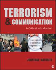 Terrorism and Communication: A Critical Introduction