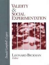 Validity and Social Experimentation: Donald Campbell's Legacy