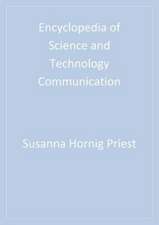 Encyclopedia of Science and Technology Communication