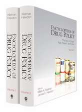 Encyclopedia of Drug Policy