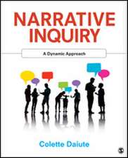 Narrative Inquiry: A Dynamic Approach