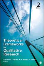 Theoretical Frameworks in Qualitative Research