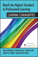 Reach the Highest Standard in Professional Learning: Learning Communities