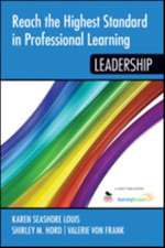 Reach the Highest Standard in Professional Learning: Leadership