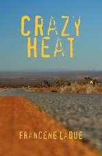 Crazy Heat: Concepts and Controversies