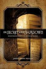 In Secret and Shadows