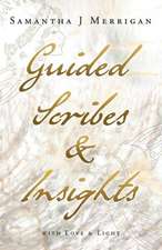 Guided Scribes & Insights