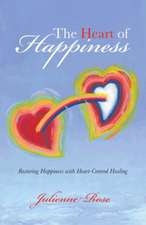 The Heart of Happiness