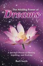 The Healing Power of Dreams