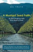 A Mustard Seed Faith