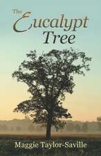 The Eucalypt Tree: Samuel's Girls