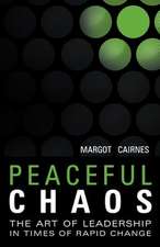 Peaceful Chaos