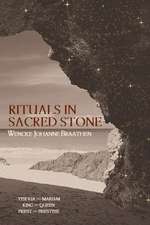 Rituals in Sacred Stone