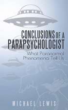 Conclusions of a Parapsychologist