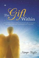 The Gift Within