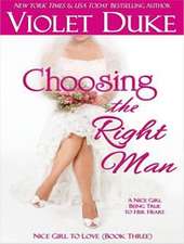 Choosing the Right Man