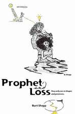 Prophet and Loss