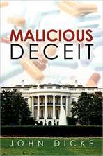 Malicious Deceit