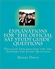 Explanations for the Official SAT Study Guide Questions