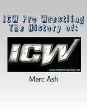 Icw Pro Wrestling - The History of