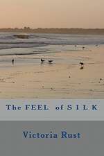 The Feel of Silk