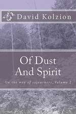 Of Dust and Spirit