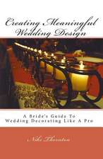 Creating Meaningful Wedding Design