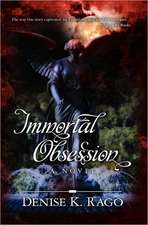 Immortal Obsession