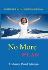 No More Fear