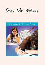 Nelson, K: Dear Mr. Nelson