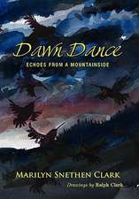 Marilyn Snethen Clark: Dawn Dance