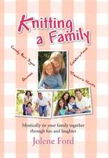 Knitting a Family