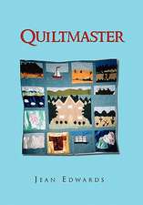 Jean Edwards: Quiltmaster