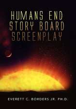 Humans End Story Board Screenplay