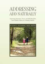 Kemper, K: Addressing ADD Naturally