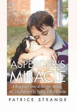 Asperger's Miracle