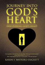 Watford-Duckett, K: Journey Into God's Heart