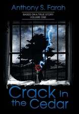 Farah, A: Crack in the Cedar