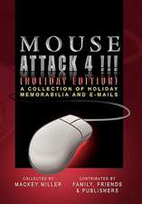 Mouse Attack 4!!! (HOLIDAY EDITION)